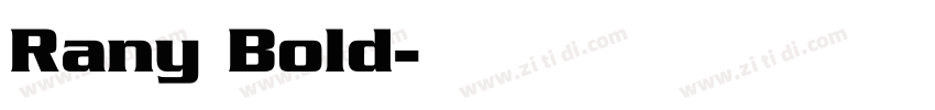 Rany Bold字体转换